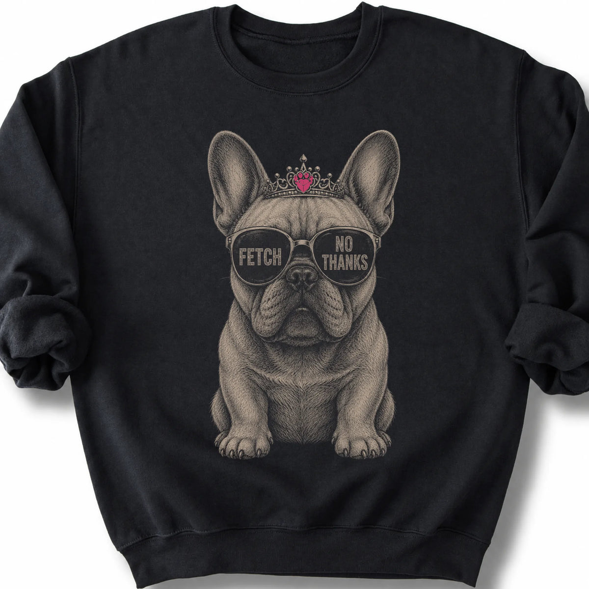 French Bulldog Fetch No Thanks on a Black crewneck sweatshirt, shown flat