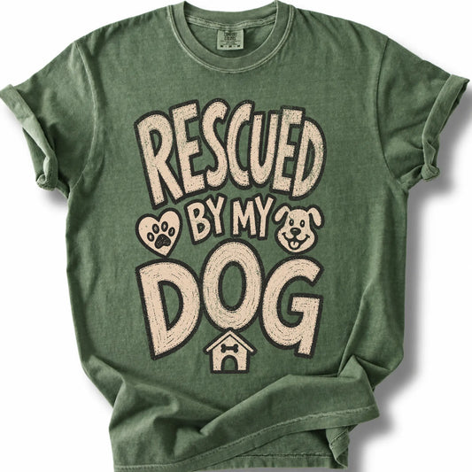Rescued by My Dog design on a Moss Comfort Colors T-shirt, shown flat